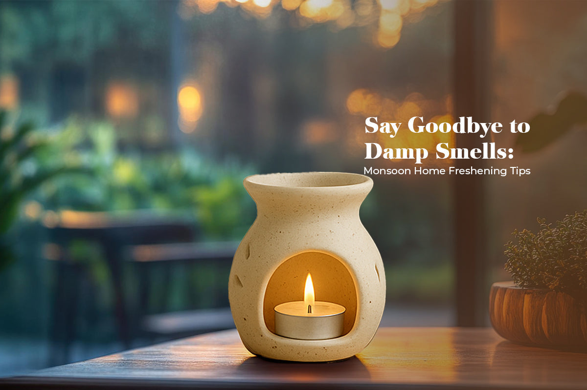 Say Goodbye to Damp Smells: Monsoon Home Freshening Tips